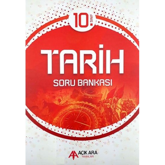 Açık Ara Yayınları 10. Sınıf Tarih Soru Bankası