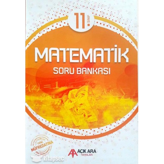 Açık Ara Yayınları 11. Sınıf Matematik Soru Bankası