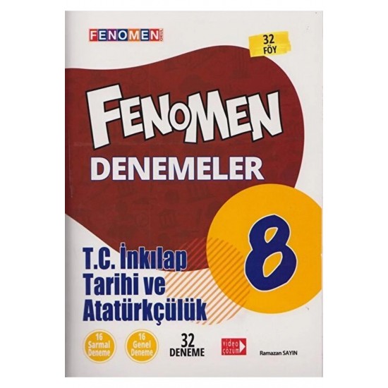 FENOMEN DENEMELER 8.SINIF İNKILAP TARİHİ VE ATATÜRKÇÜLÜK (32 DENEME)